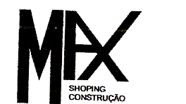MAX SHOPPING CONSTRUÇÃO